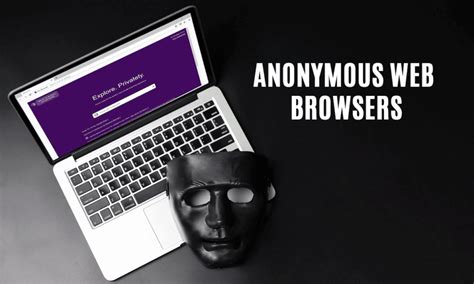 best 10 anonymous browsing.